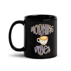 Morning Vibe Black Glossy Mug