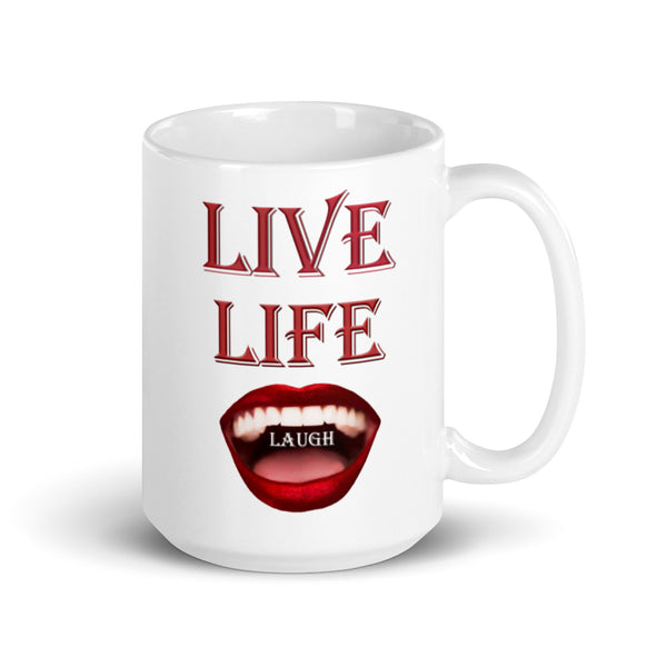Live Life  Laugh Mug