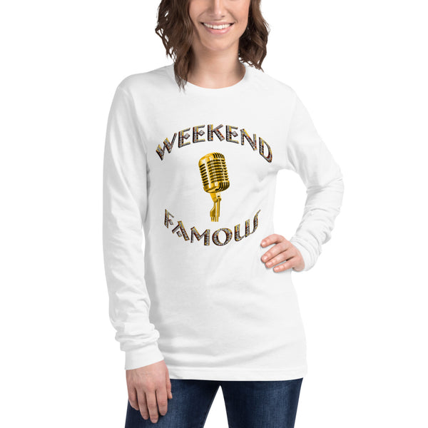 Weekend Famous Gold Lettering  W/ Microphone Unisex Long Sleeve Tee