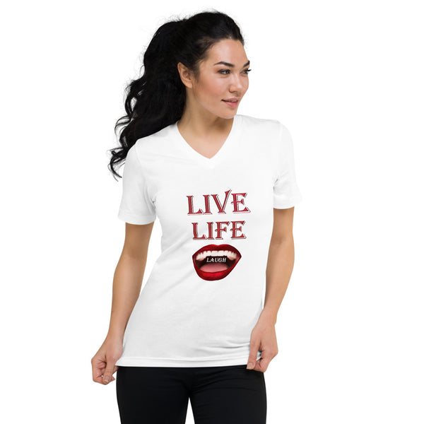 Live Life Laugh White Unisex Short Sleeve V-Neck T-Shirt